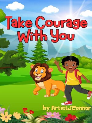cover image of Take Courage With You